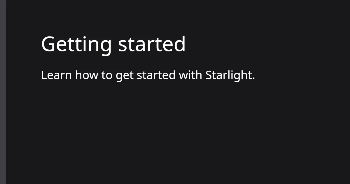 Open Graph image for the Starlight getting-started page generated using astro-og-canvas
